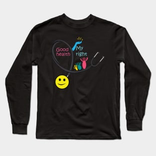 International Health Day 7th April Long Sleeve T-Shirt